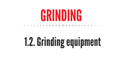 Grinding equipment: hammer mills and roller mills