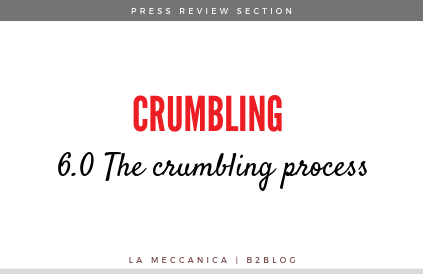 crumbling-process